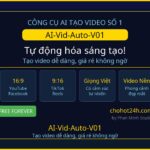 AI-Vid-Auto-V01 công cụ tạo video AI tự động miễn phí trên máy tính - chohot24h.com